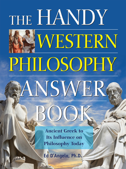 Title details for The Handy Western Philosophy Answer Book by Ed D'Angelo - Wait list